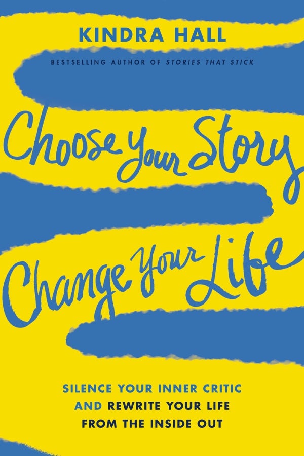 Cover image for Choose Your Story, Change Your Life, isbn: 9781400228485