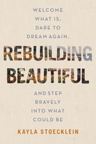Cover image for Rebuilding Beautiful, isbn: 9781400234219