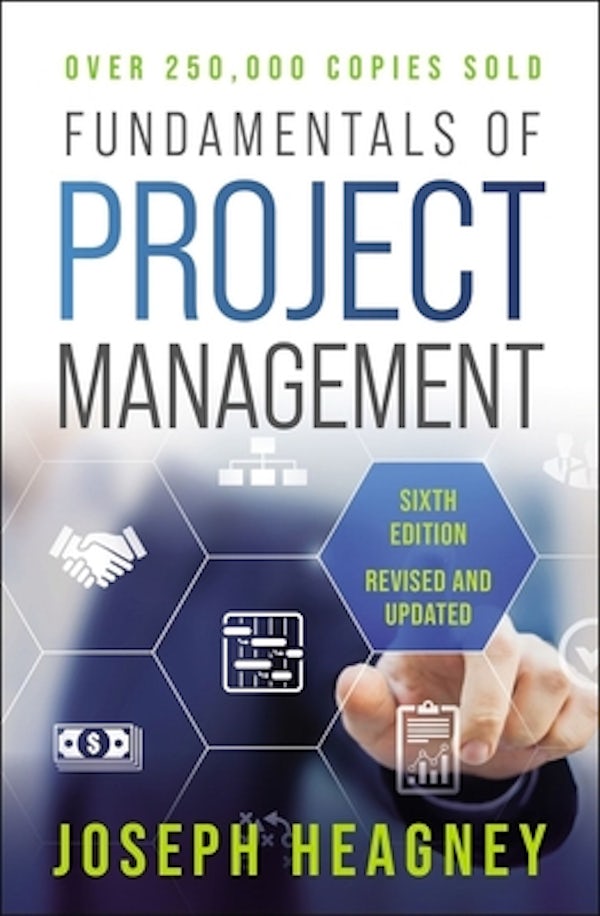 Cover image for Fundamentals of Project Management, Sixth Edition, isbn: 9781400235261