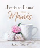 Cover image for Jesï¿½s Te Llama Para Mamï¿½s, isbn: 9781400236992