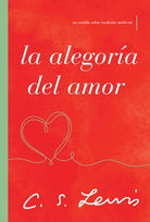 Cover image for La Alegorï¿½a del Amor, isbn: 9781400239481