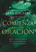 Cover image for Comienza Con La Oración, isbn: 9781400239924