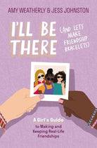Cover image for I'll Be There (and Let's Make Friendship Bracelets), isbn: 9781400241774