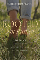 Cover image for Rooted, Not Rushed, isbn: 9781400242214