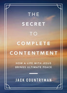 Cover image for The Secret to Complete Contentment, isbn: 9781400242252