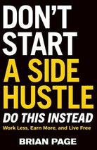 Cover image for Don't Start a Side Hustle!, isbn: 9781400243983