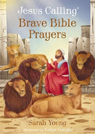 Cover image for Jesus Calling Brave Bible Prayers, isbn: 9781400247721