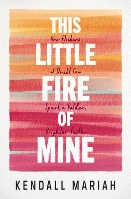 Cover image for This Little Fire of Mine, isbn: 9781400251674