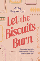 Cover image for Let the Biscuits Burn, isbn: 9781400252398