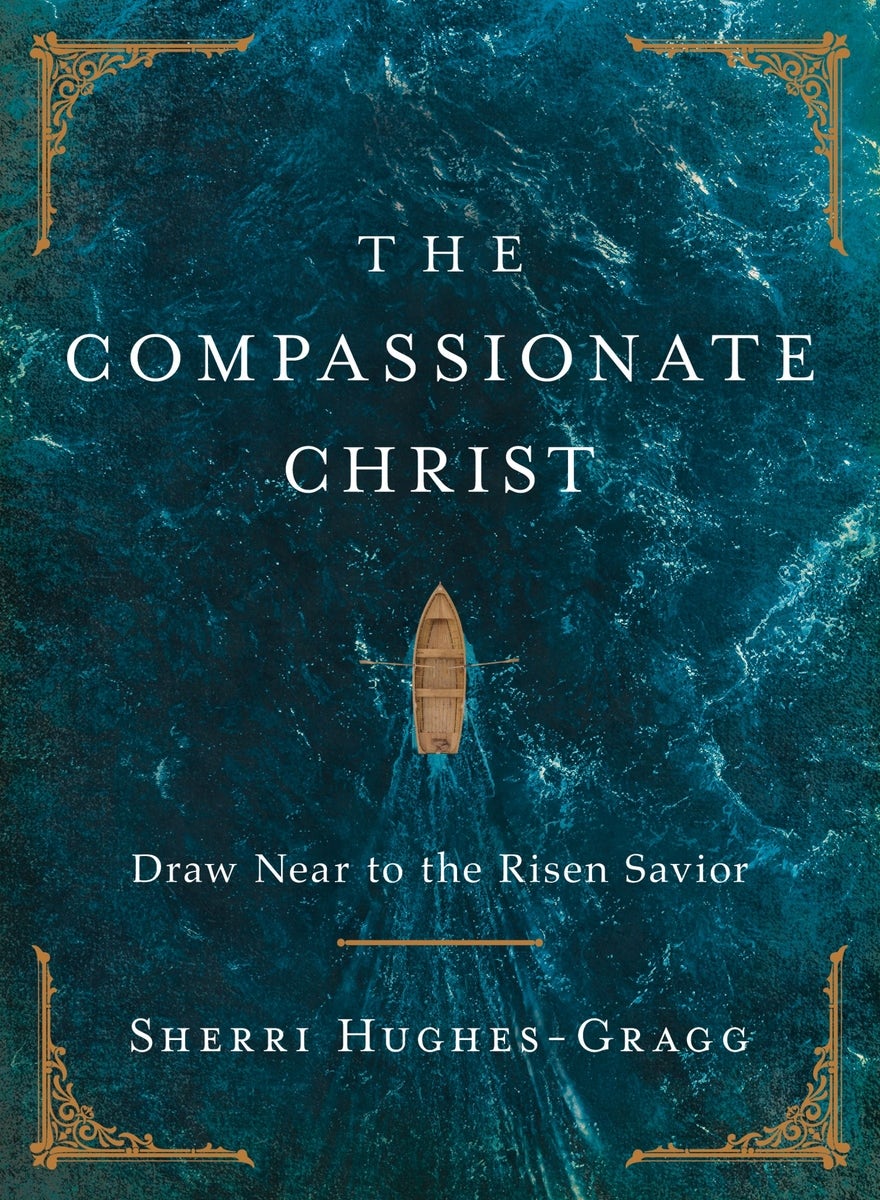 Cover image for The Compassionate Christ, isbn: 9781400253340