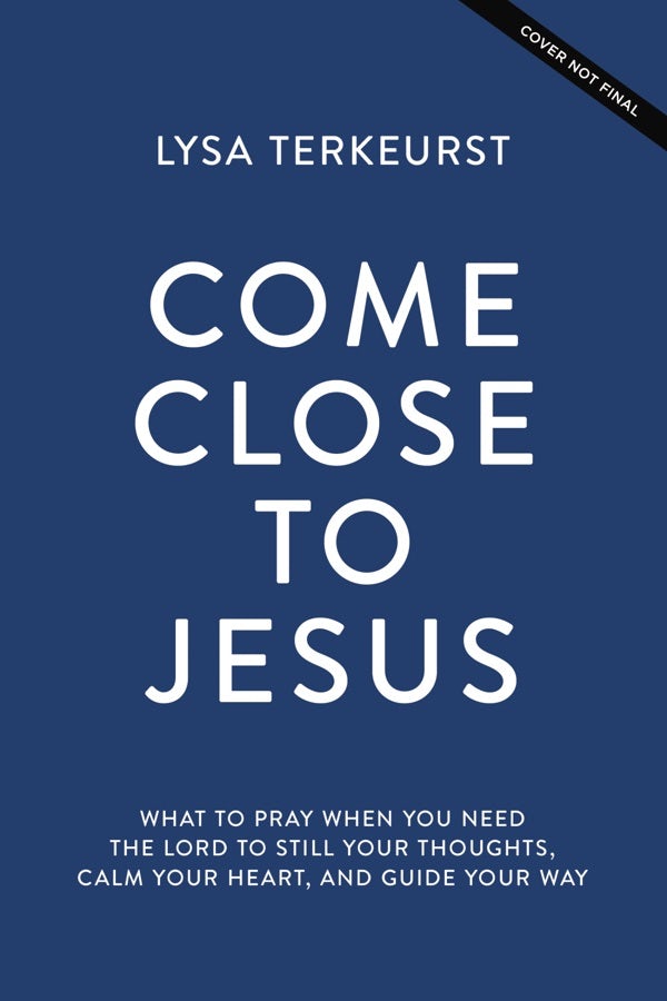 Cover image for Come Close to Jesus, isbn: 9781400254583