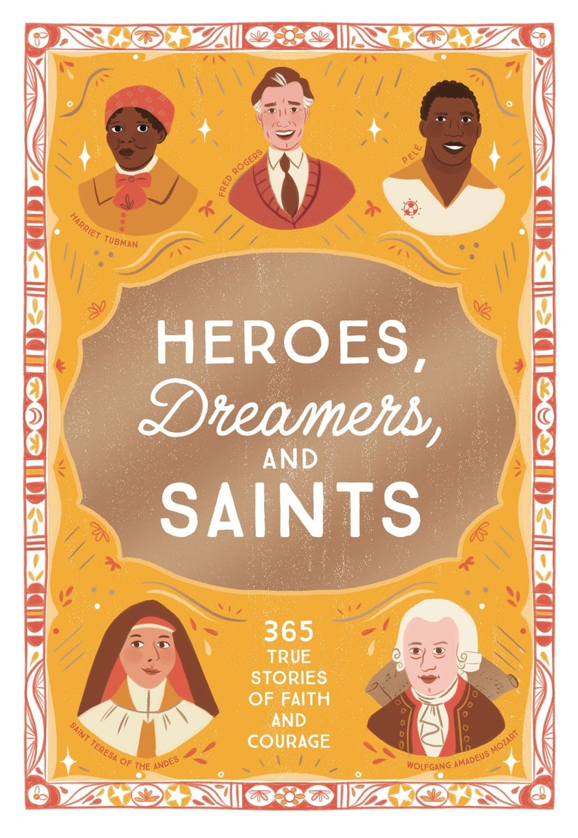 Cover image for Heroes, Dreamers, and Saints, isbn: 9781400255092