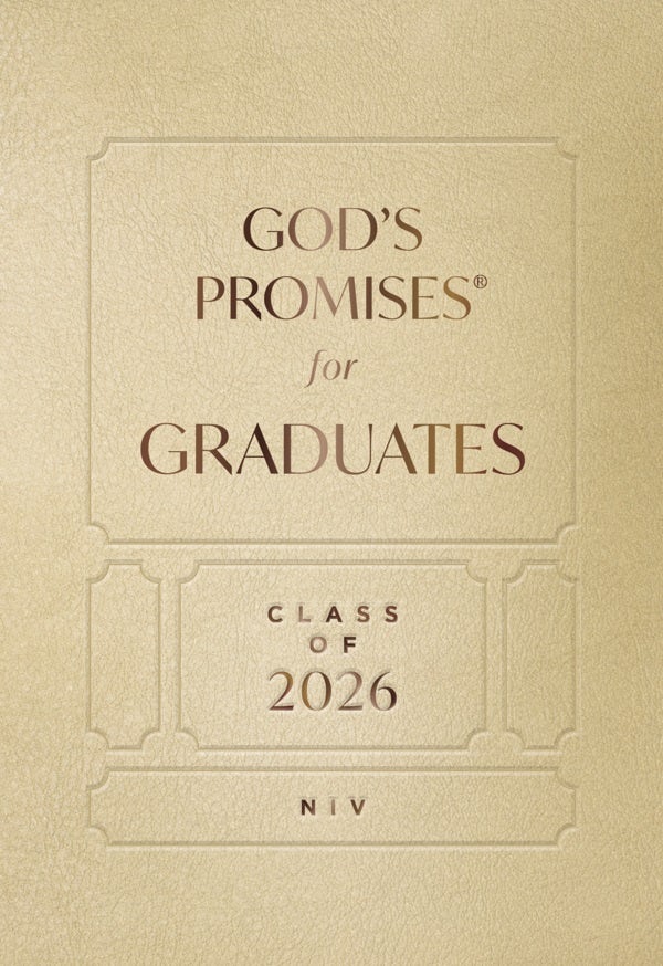 Cover image for God's Promises for Graduates: Class of 2026 - Gold NIV, isbn: 9781400255320