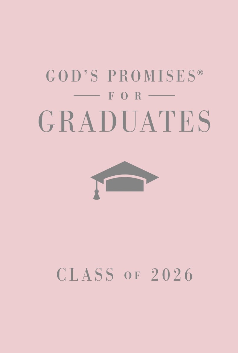 Cover image for God's Promises for Graduates: Class of 2026 - Pink NKJV, isbn: 9781400255337