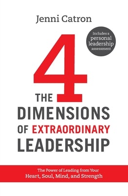 Cover image for Four Dimensions of Extraordinary Leadership Softcover, isbn: 9781400255689