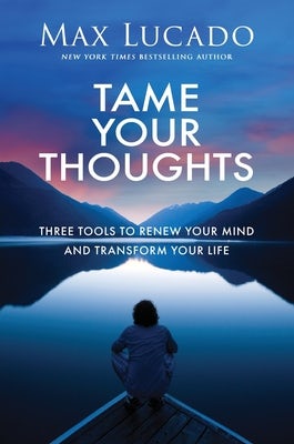 Cover image for Tame Your Thoughts, isbn: 9781400256365