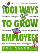 Cover image for 1001 Ways to Grow Employees, isbn: 9781400258314