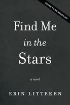 Cover image for Find Me in the Stars, isbn: 9781400260645