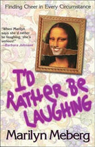 Cover image for The I'd Rather Be Laughing, isbn: 9781400277988
