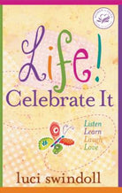 Cover image for Life! Celebrate It, isbn: 9781400278046