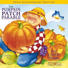Cover image for The Pumpkin Patch Parable, isbn: 9781400308460