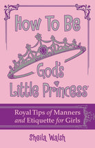 Cover image for How to Be God's Little Princess, isbn: 9781400316441