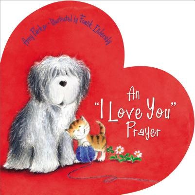Cover image for An 'i Love You' Prayer, isbn: 9781400318414