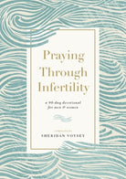 Cover image for Praying Through Infertility, isbn: 9781400334513