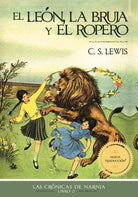 Cover image for El León, La Bruja Y El Ropero, Edición Clásica, isbn: 9781400334599