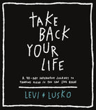 Cover image for Take Back Your Life, isbn: 9781400338603