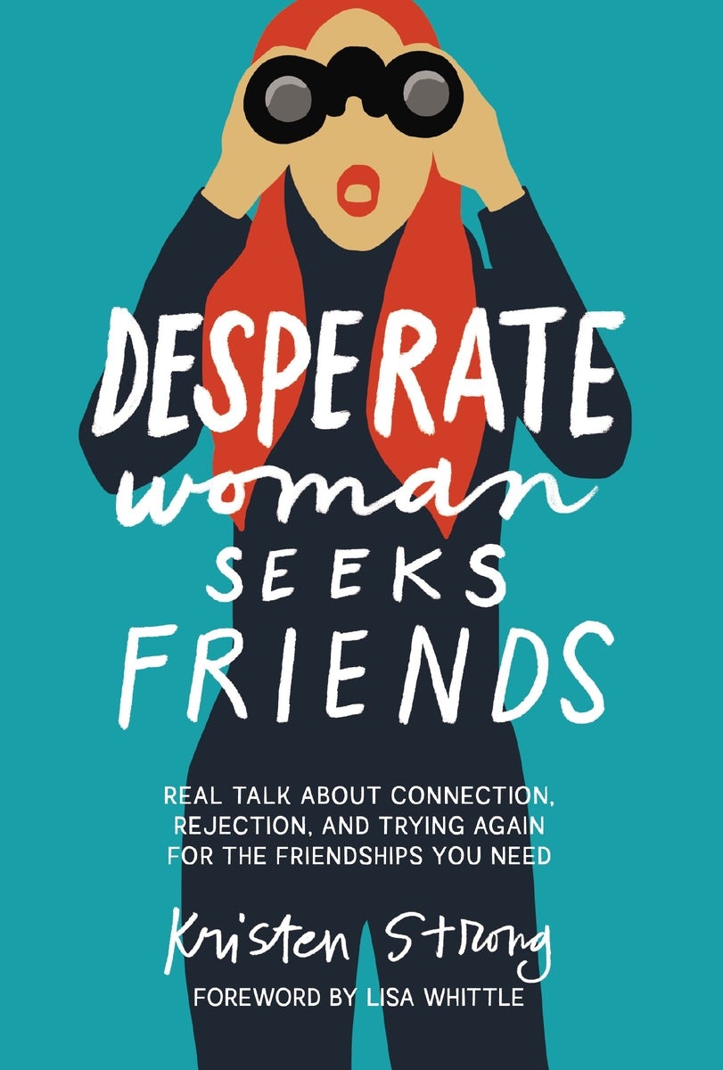 Cover image for Desperate Woman Seeks Friends, isbn: 9781400343904