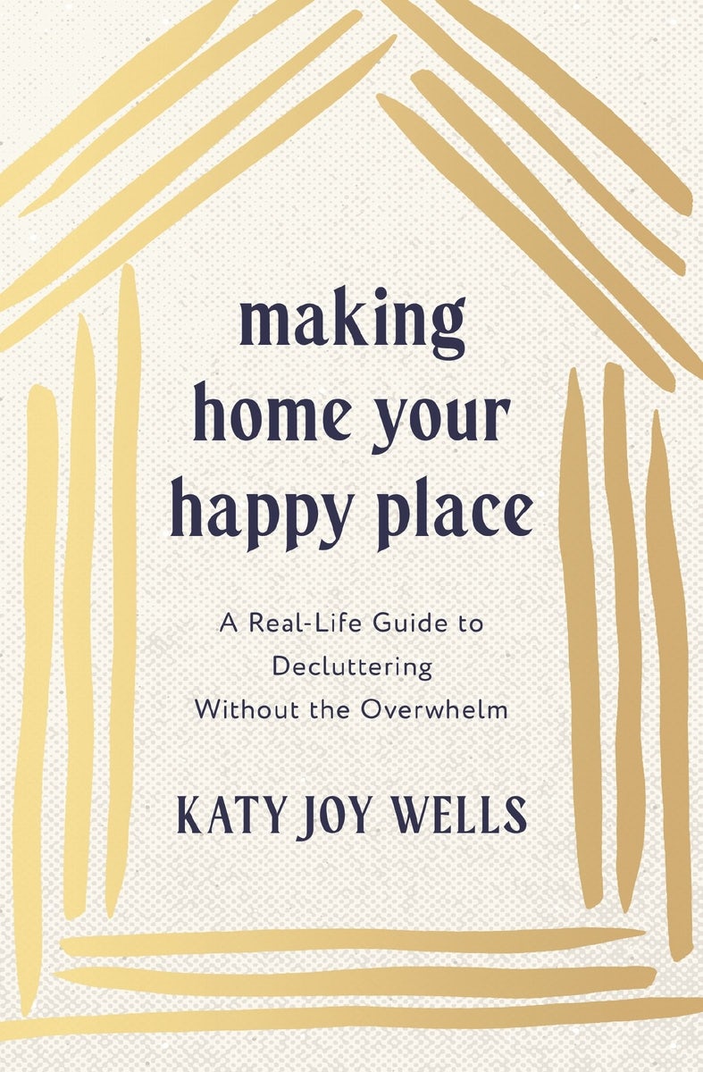 Cover image for Making Home Your Happy Place, isbn: 9781400348213