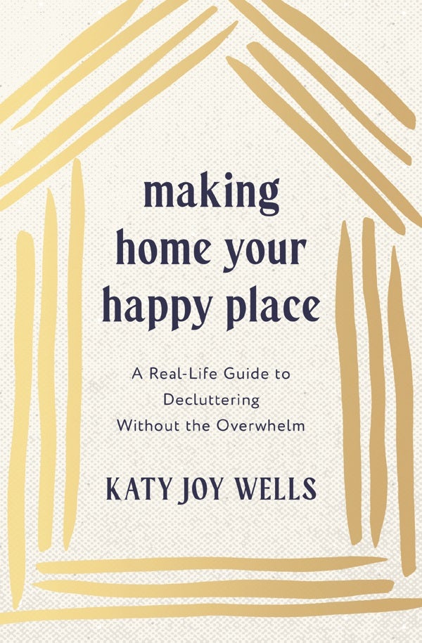 Cover image for Making Home Your Happy Place, isbn: 9781400348213