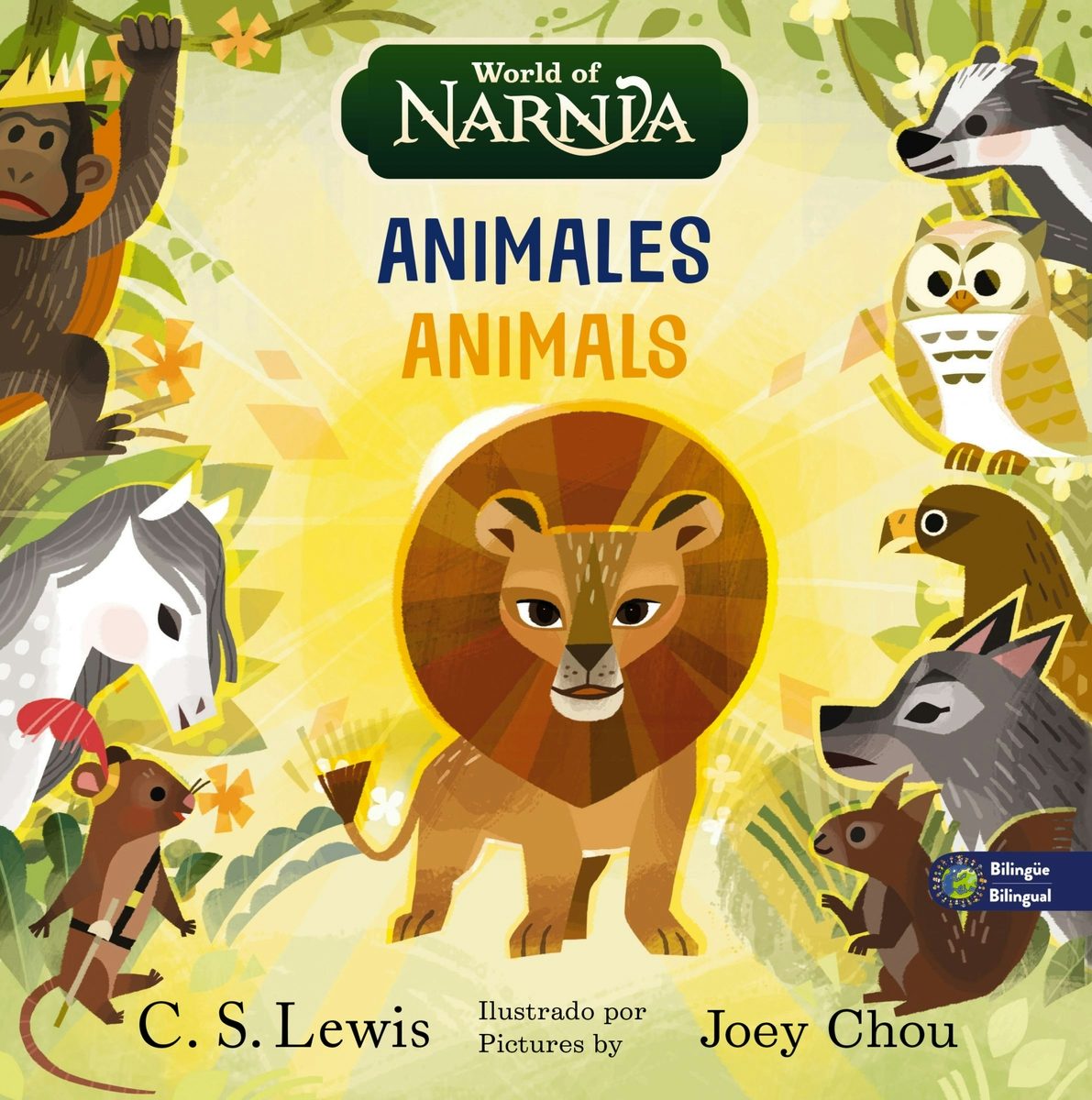 Cover image for The Chronicles of Narnia: Animals / Las Crónicas de Narnia: Animales, Bilingual Board Book, isbn: 9781400351763