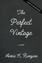 Cover image for The Perfect Vintage, isbn: 9781400353286
