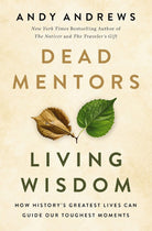 Cover image for Dead Mentors, Living Wisdom, isbn: 9781400357086