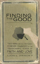 Cover image for Finding the Good, isbn: 9781401600747