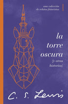 Cover image for La Torre Oscura (Y Otras Historias), isbn: 9781401607388
