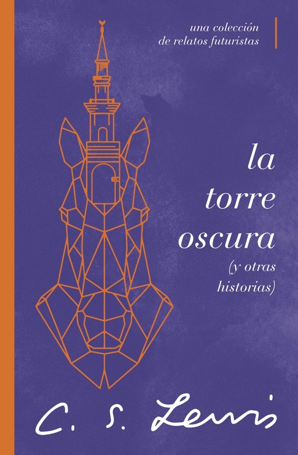 Cover image for La Torre Oscura (Y Otras Historias), isbn: 9781401607388