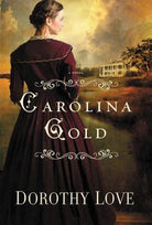 Cover image for A Carolina Gold, isbn: 9781401687618