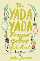 Cover image for The Yada Yada Prayer Group Gets Real, isbn: 9781401689858