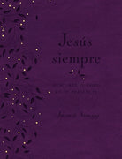 Cover image for Jesï¿½s Siempre - Ediciï¿½n de Lujo, isbn: 9781404108455