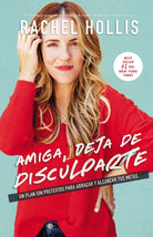 Cover image for Amiga, Deja de Disculparte, isbn: 9781404111585