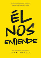 Cover image for Él Nos Entiende, isbn: 9781404118935