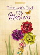 Cover image for Time with God for Mothers, isbn: 9781404189515