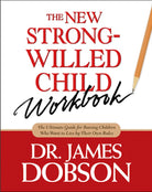 Cover image for The New Strong-Willed Child Workbook, isbn: 9781414303826