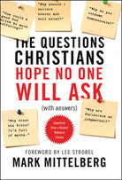 Cover image for The Questions Christians Hope No One Will Ask, isbn: 9781414315911
