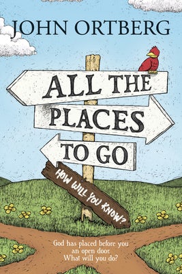Cover image for All the Places to Go . . . How Will You Know?, isbn: 9781414379012
