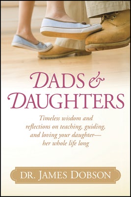 Cover image for Dads & Daughters, isbn: 9781414388229