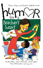 Cover image for Humor for a Teacher's Heart, isbn: 9781416533719